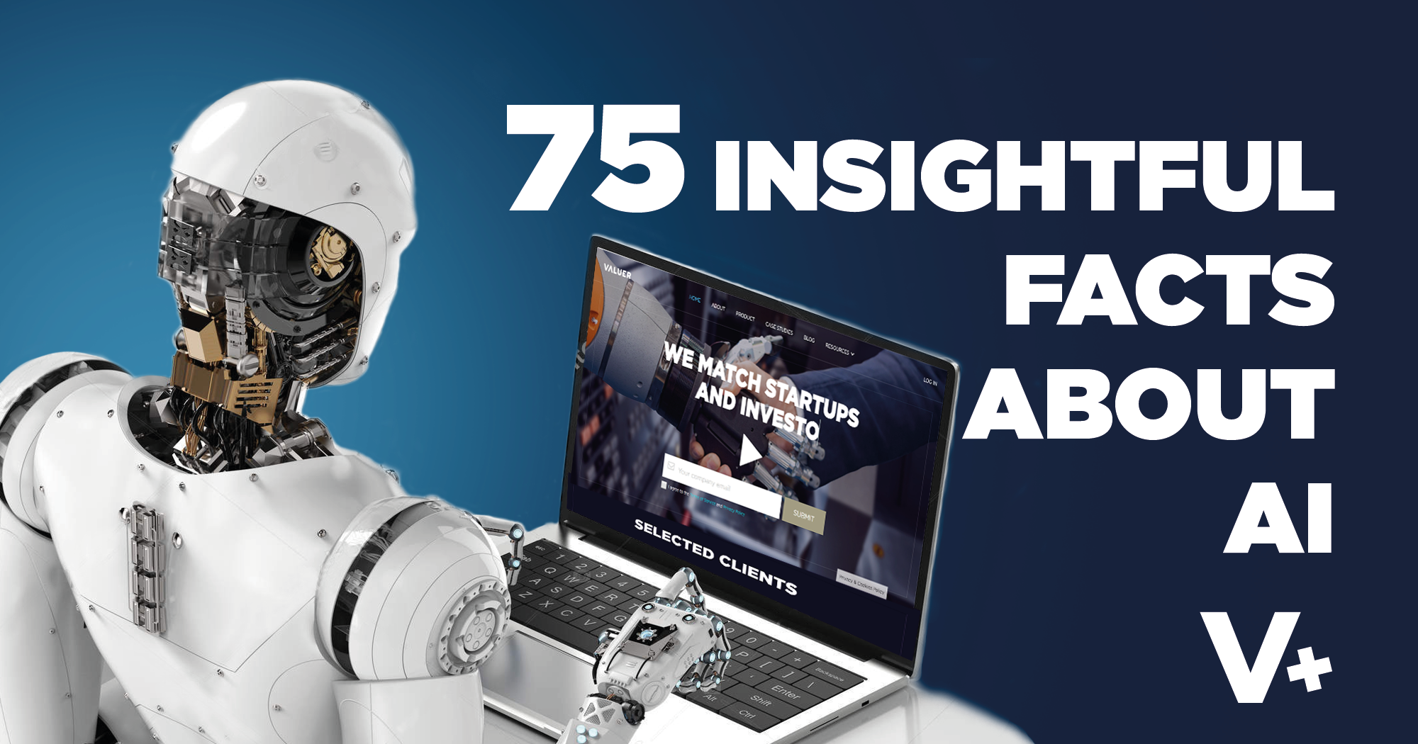 75 Insightful Facts About Artificial Intelligence